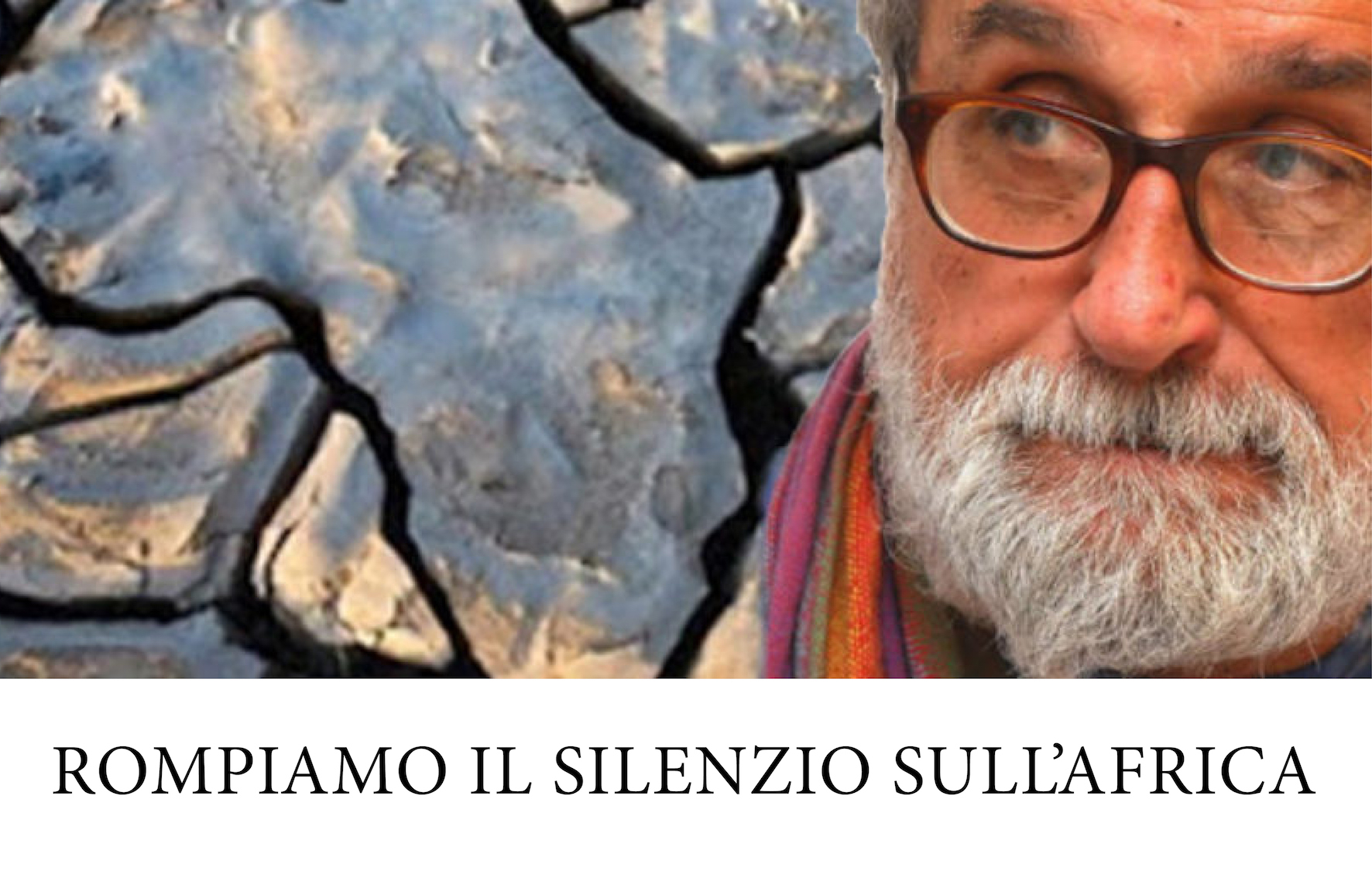 “Rompiamo il silenzio sull’Africa”. L’appello di p. Alex Zanotelli rilanciato da Azione Migranti Genova