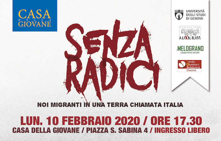 10 Febbraio. “Senza Radici – Noi migranti in una terra chiamata Italia”. Film e incontro a Casa della GIovane